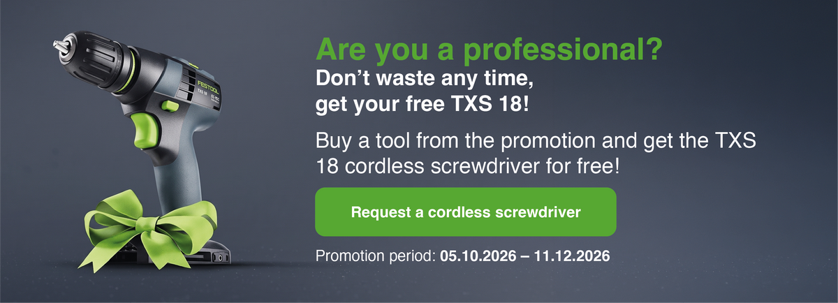 Bonusweken FestoolTXS 18 gratis!